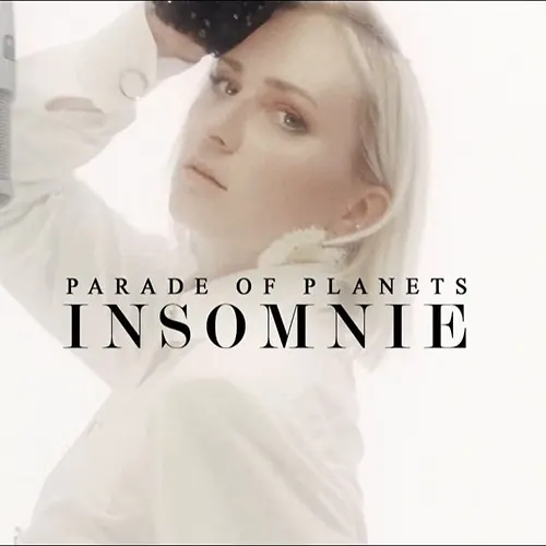 Parade Of Planets — Insomnie