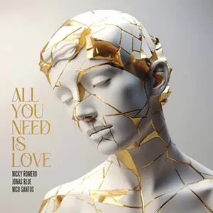 Nicky Romero & Jonas Blue & Nico Santos — All You Need Is Love