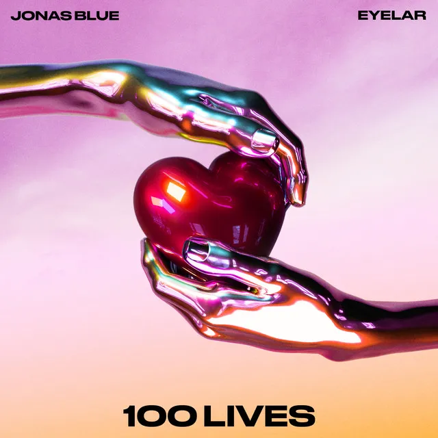 Jonas Blue feat. Eyelar — 100 Lives